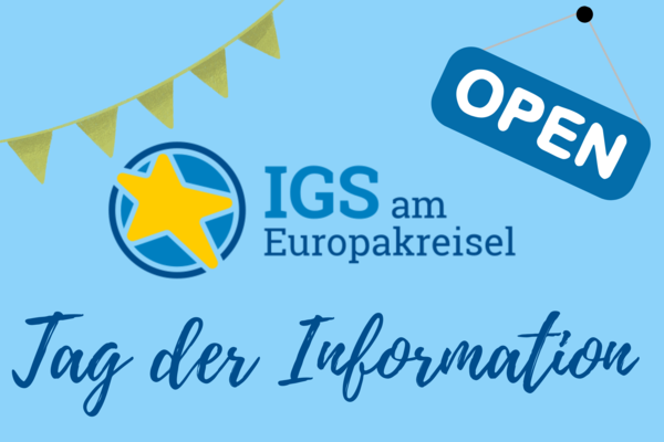 Grafik mit blauem Hintergrund, gelber Girlande und open-Schild. Schriftzüge: IGS am Europakreisel, Tag der Information